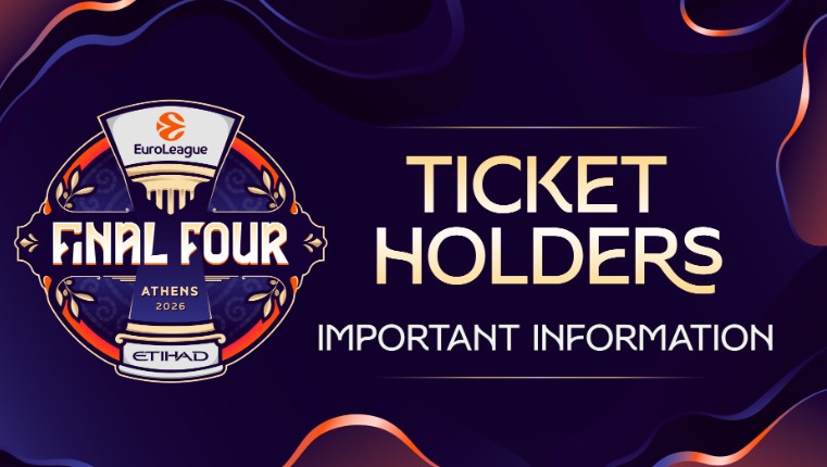 Final Four 2026: Η ανακοίνωση της Euroleague για τους φιλάθλους που έχουν αγοράσει εισιτήριο