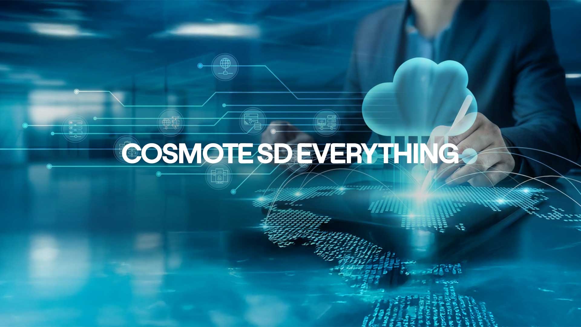 COSMOTE SD Everything: Νέα σειρά υπηρεσιών για κεντρικό έλεγ