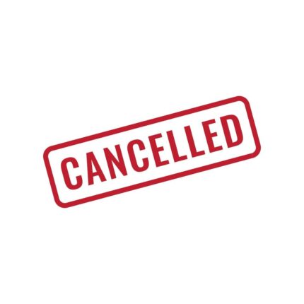 cancelled
